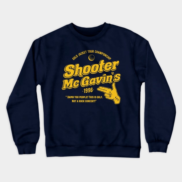 Shooter Mc Gavin's Crewneck Sweatshirt by OniSide